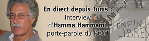 Hamma Hammami (PCOT) : « La révolution n’est pas finie, elle doit continuer »