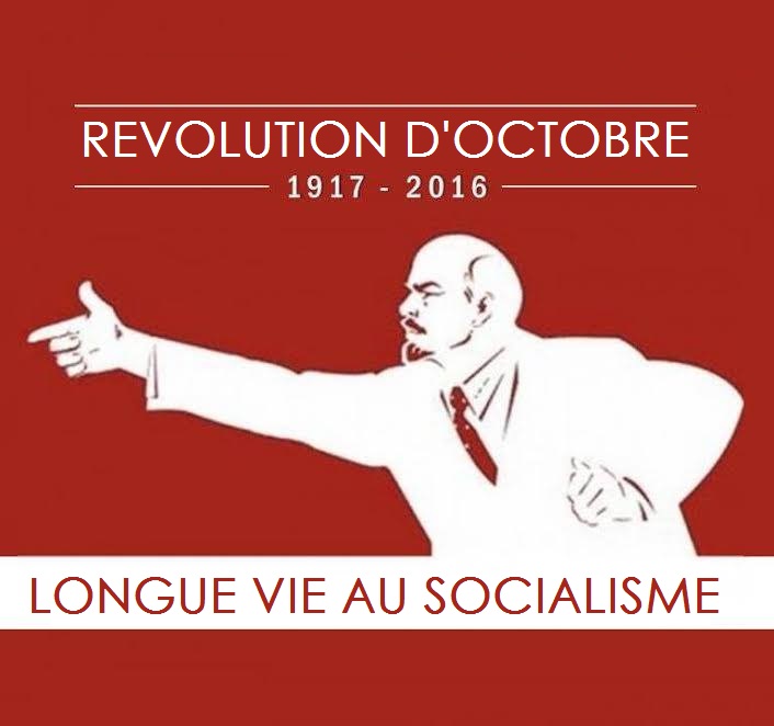 Les 99 ans de la Révolution Socialiste d'Octobre 1917 et son message politique