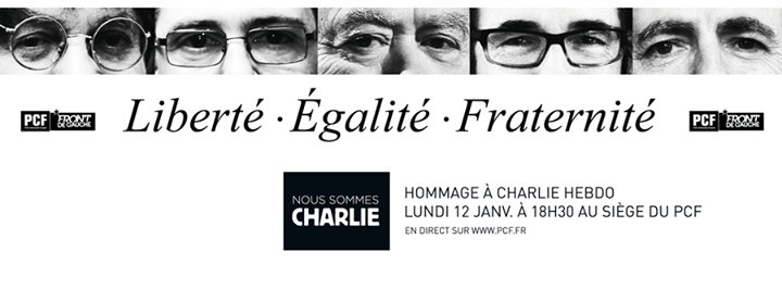 Les vœux du PCF : Hommage à Charlie-Hebdo - Maintenant, restons Charlie !