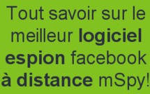 Tout savoir sur le meilleur logiciel espion facebook à distance mSpy !