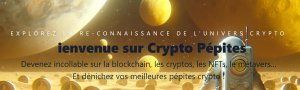 Explorez l'univers Crypto